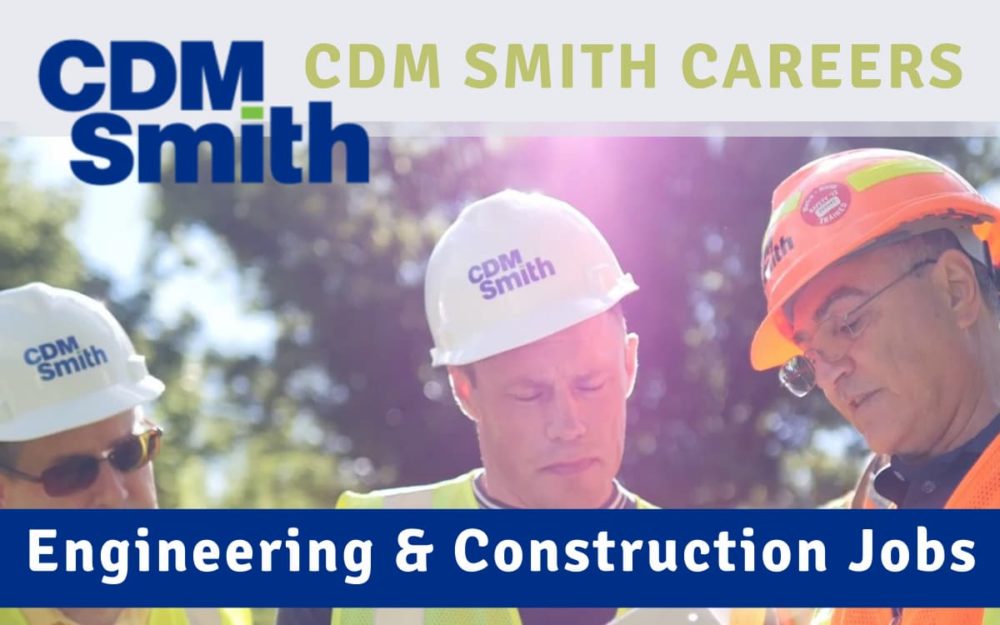 CDM Smith Engineering and Construction Careers