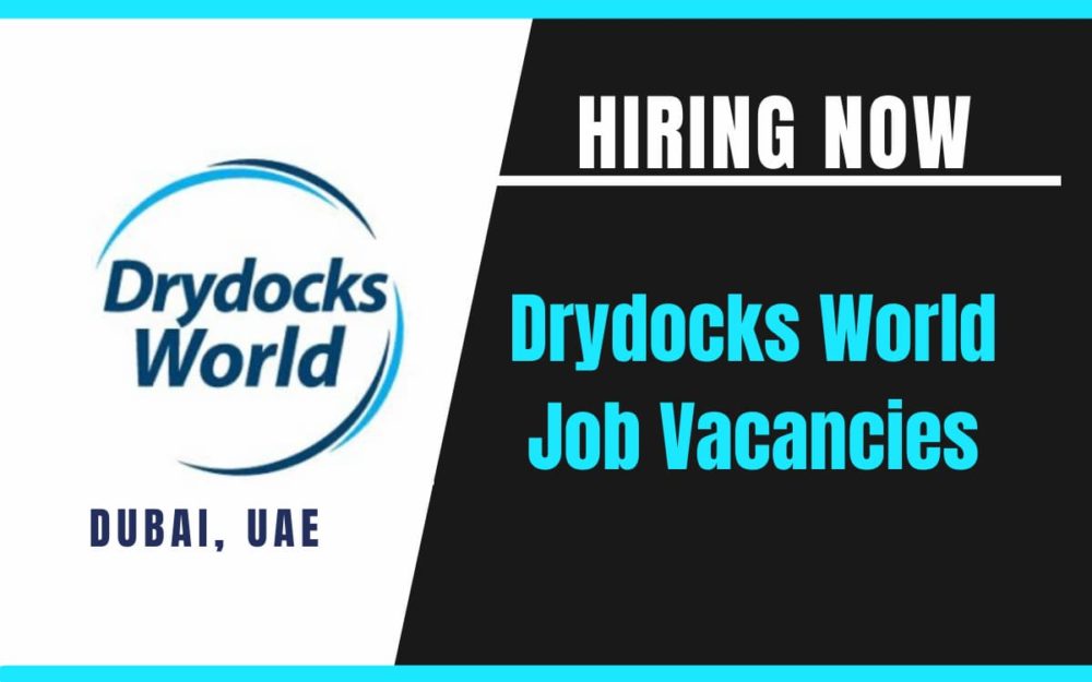 Drydocks World Job Vacancies in Dubai