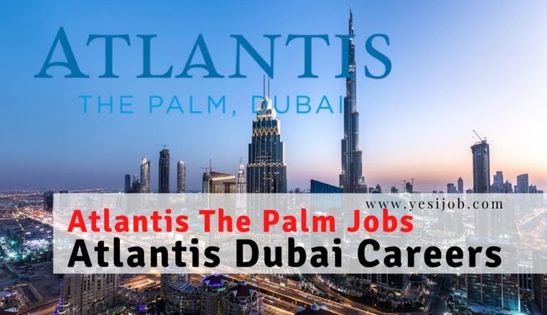 Atlantis Dubai Careers