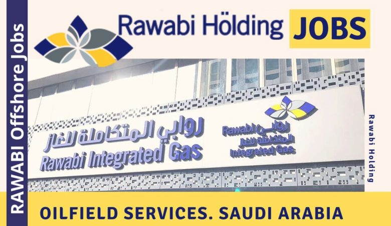 RAWABI Offshore Jobs Saudi Arabia