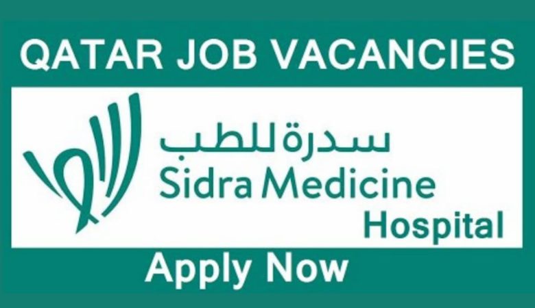 Sidra Medicine Jobs Qatar