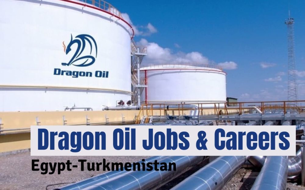 Dragon Oil Job Vacancies