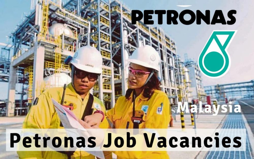 Petronas Jobs in Malaysia