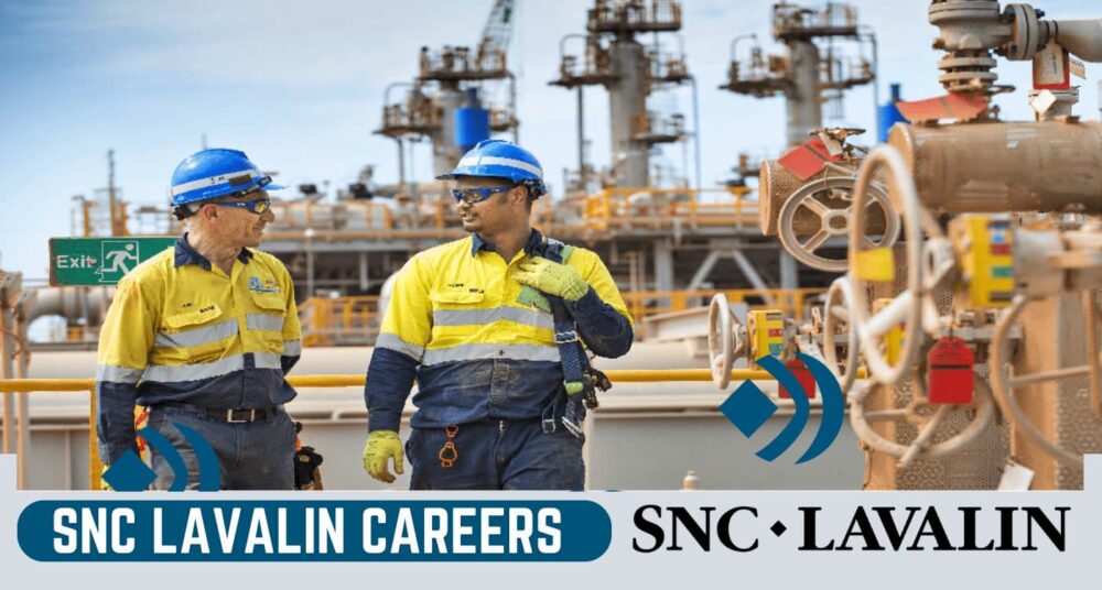 SNC Lavalin Careers