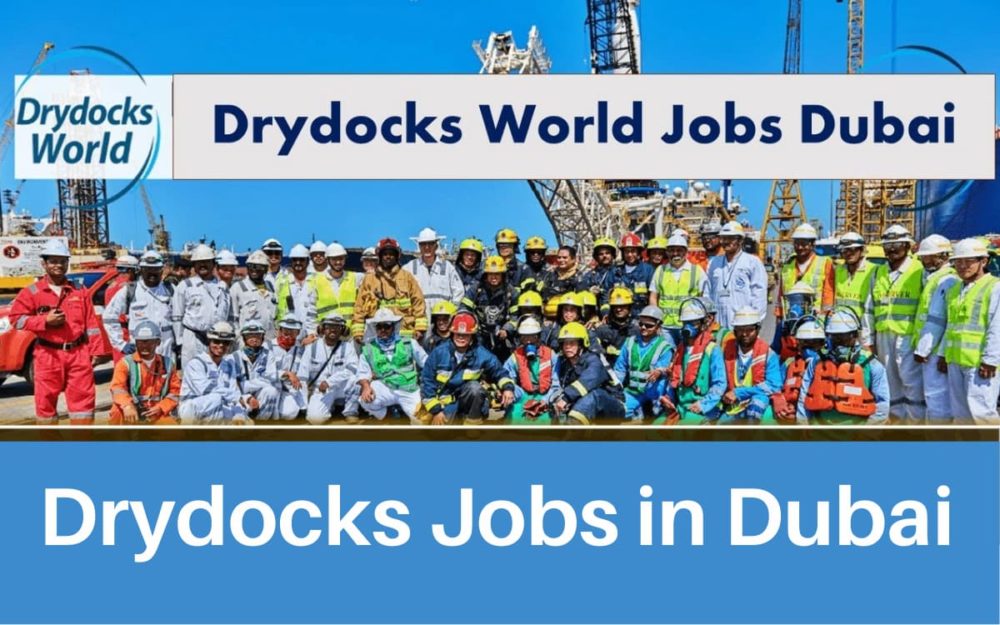 Drydocks Jobs in Dubai