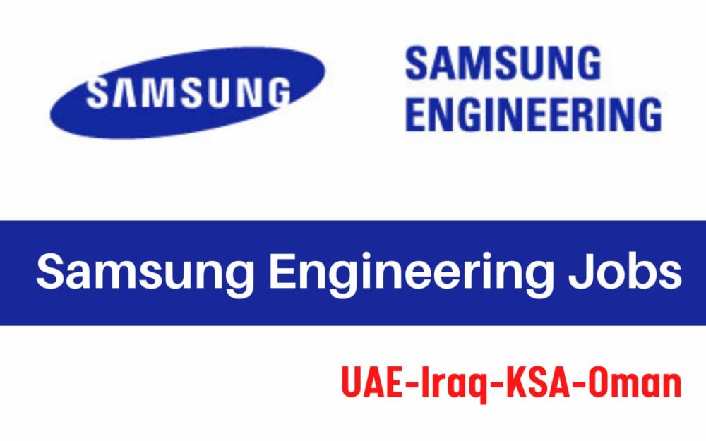 Samsung Engineering Jobs in Saudi Arabia