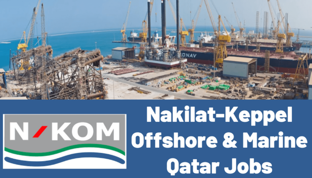 Nakilat Keppel Offshore & Marine (N-KOM) Jobs