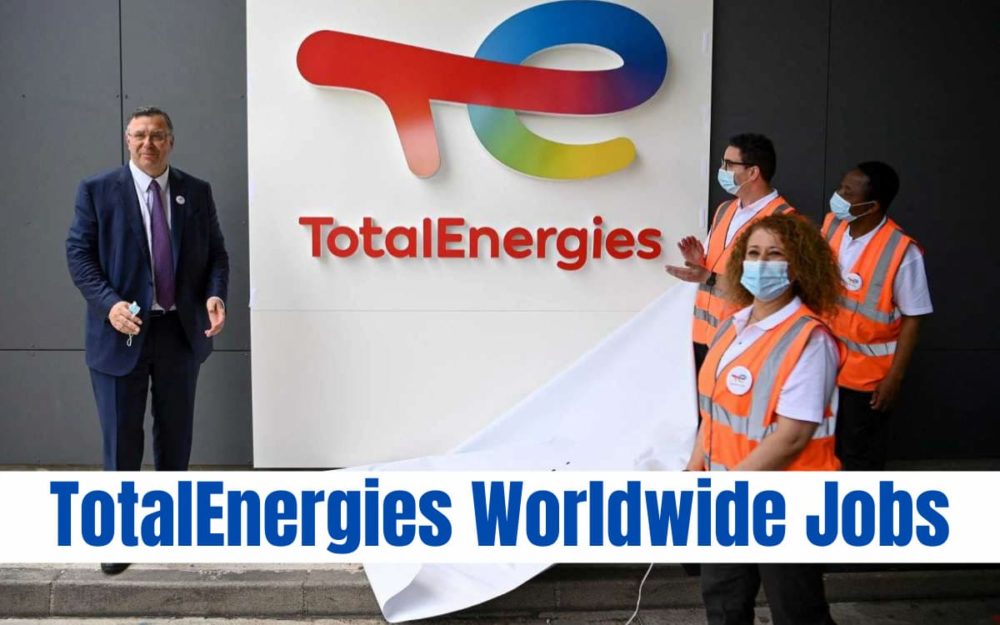 TotalEnergies Jobs in USA,UK, UAE, Singapore