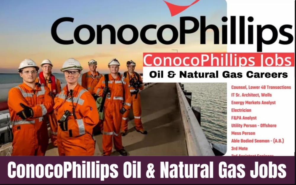 ConocoPhillips Oil and Natural Gas Careers