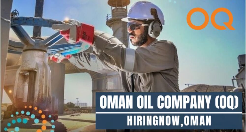 OQ Company Job Vacancies In Oman