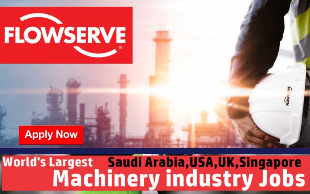 Flowserve Machinery Job Vacancy