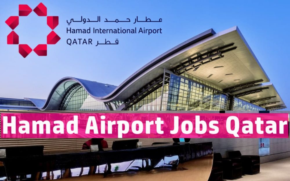 Hamad International Airport Careers in Qatar