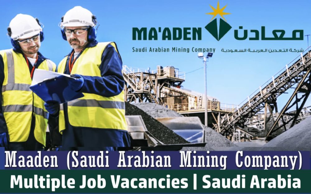 Maaden Job Vacancies Saudi Arabia