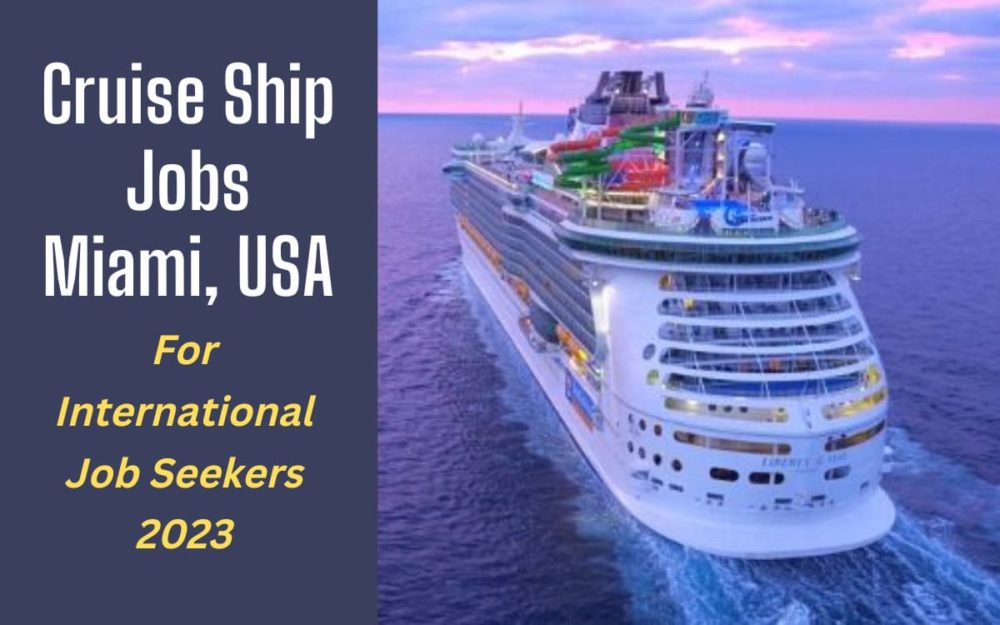 Various Cruise Ship Jobs Miami