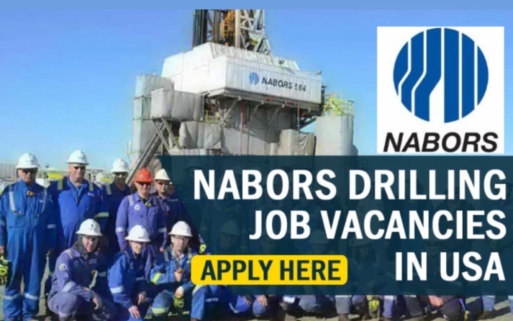 Nabors Drilling Job Vacancies: Nabors Rig Jobs