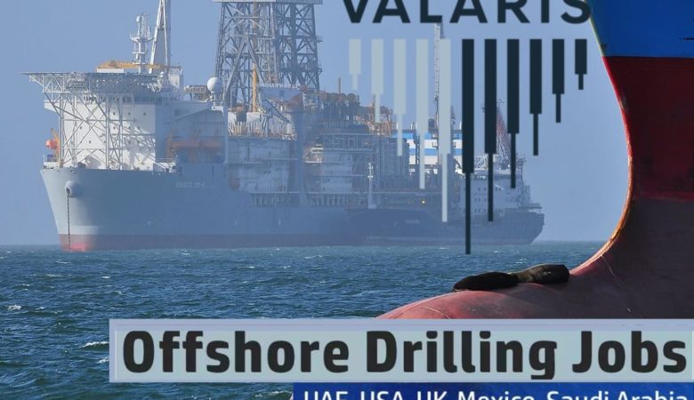 Valaris plc Offshore Drilling Jobs USA 2023