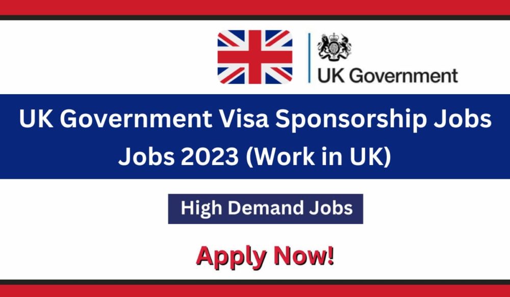 UK Government Visa Sponsorship Jobs