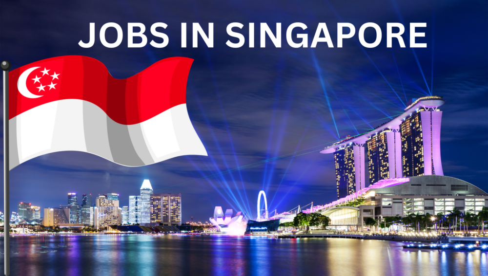 Visa Sponsorship Jobs in Singapore