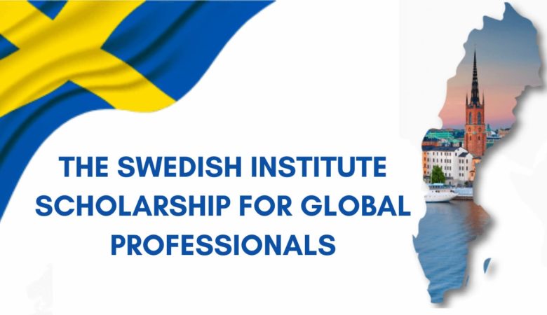 The Swedish Institute Scholarship for Global Professionals