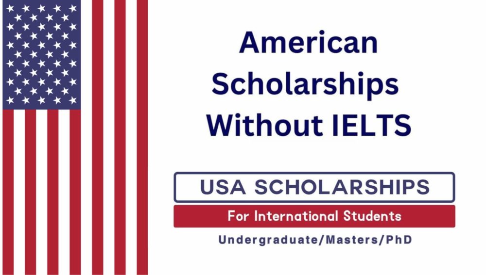 Fully-Funded USA Scholarships